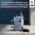 Robo de aceite dieléctrico lidera los delitos contra el sistema eléctrico en Holguín