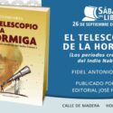Presentaran El telescopio de la hormiga